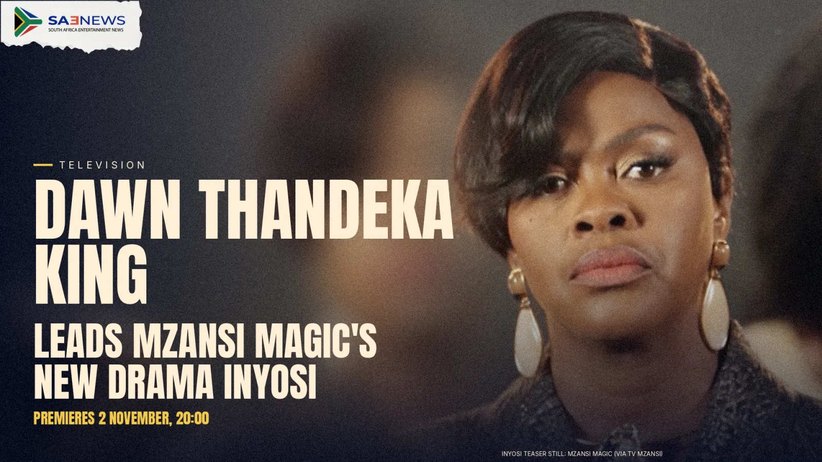 Dawn Thandeka King leads Mzansi Magic’s new family drama Inyosi