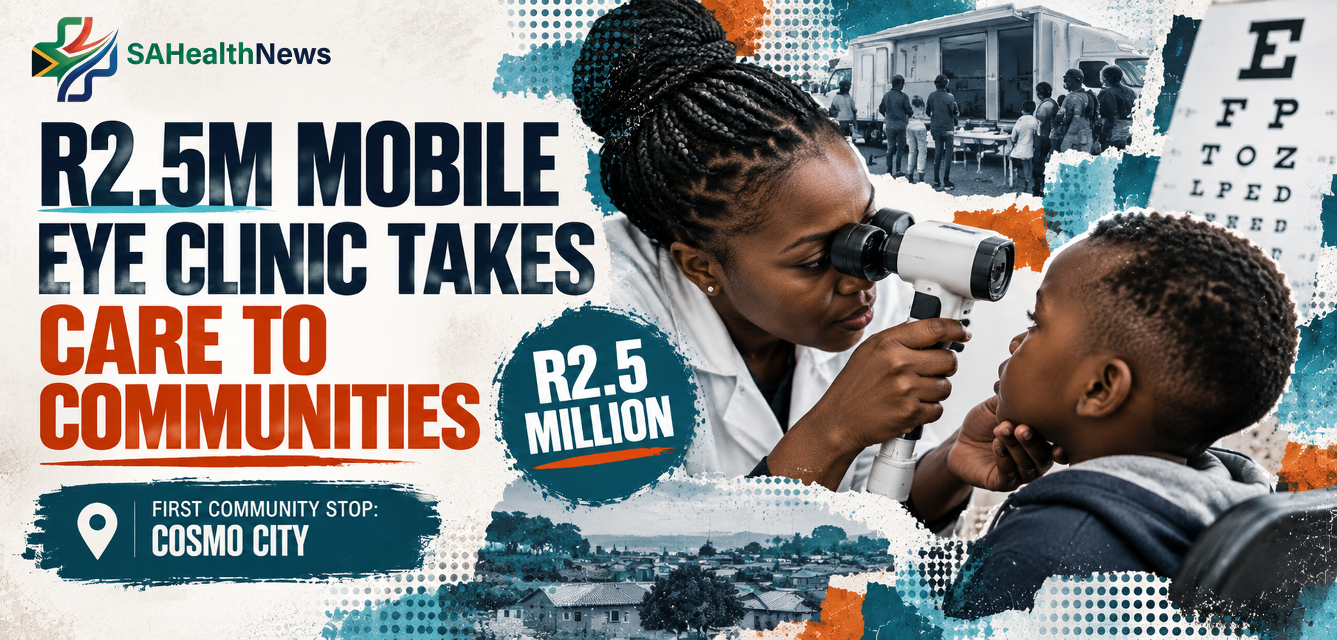 R2.5m mobile eye clinic takes care to communities