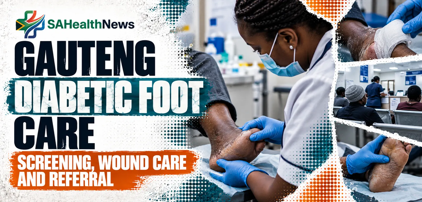 Gauteng expands diabetic foot care to prevent avoidable amputations